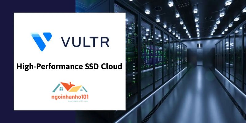 Vultr: High-Performance SSD Cloud Servers at a Competitive Price