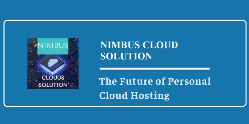 The Future of Personal Cloud Hosting: Nimbus Nexus Leading the Way