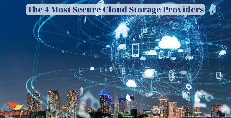 The 4 Most Secure Cloud Storage Providers